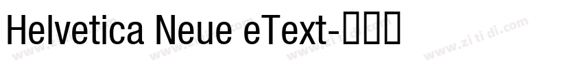 Helvetica Neue eText字体转换